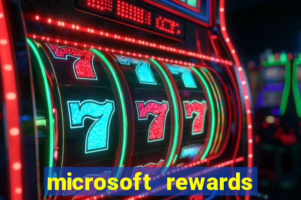 microsoft rewards ganhe recompensas